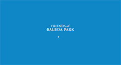 Desktop Screenshot of friendsofbalboapark.org
